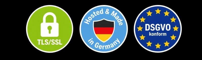 TLS/SSL-verschlüsselt · Hosted & Made in Germany · DSGVO-konform
